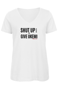 Damenshirt V-Ausschnitt weiß mit Aufdruck shut up and take ukemi